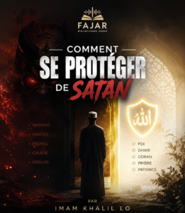 Comment Se Protéger de Satan