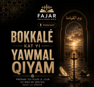 Bokkalé kat yi Yawmal Qiyam